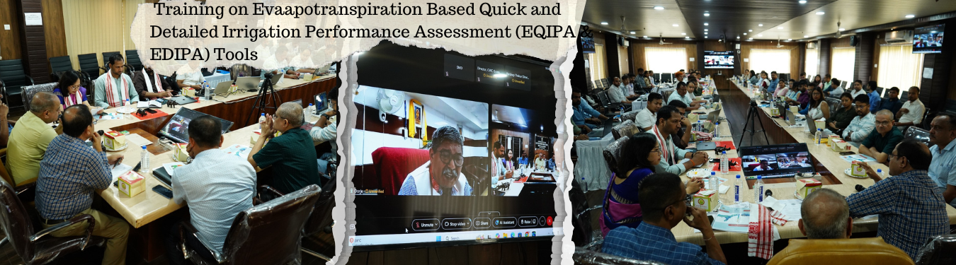🌾 Training on Evaapotranspiration- Based Quick and Detailed Irrigation Performance Assessment (EQIPA & EDIPA) Tools 🌾